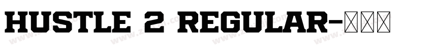 hustle 2 Regular字体转换